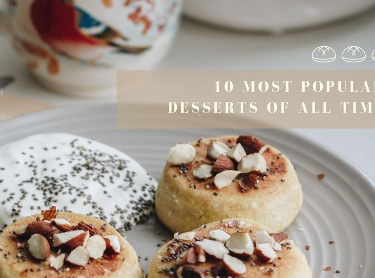 Most Popular Desserts Of All Time